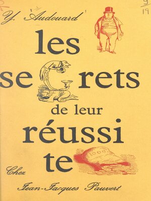 cover image of Les secrets de leur réussite